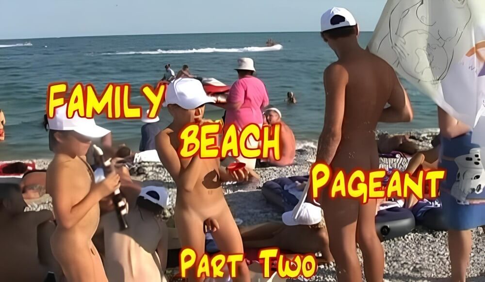 Enature - Family Beach Pageant part two - The idea of self-acceptance and self-respect is important among naturists